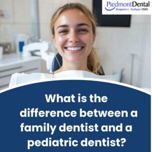 What is the difference between a family dentist and a pediatric dentist?