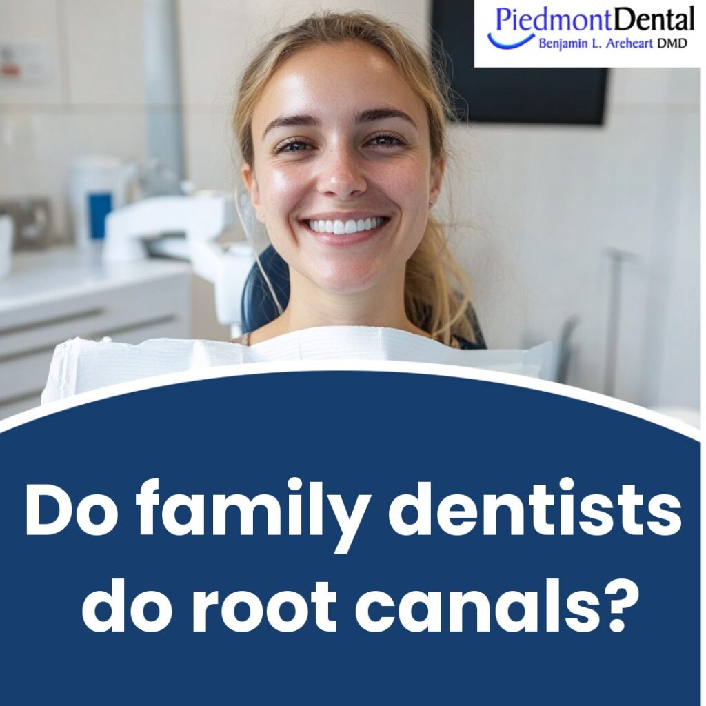 Do family dentists do root canals?