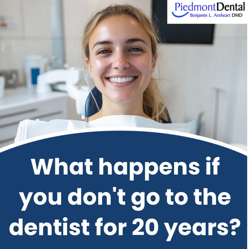 What happens if you don't go to the dentist for 20 years?