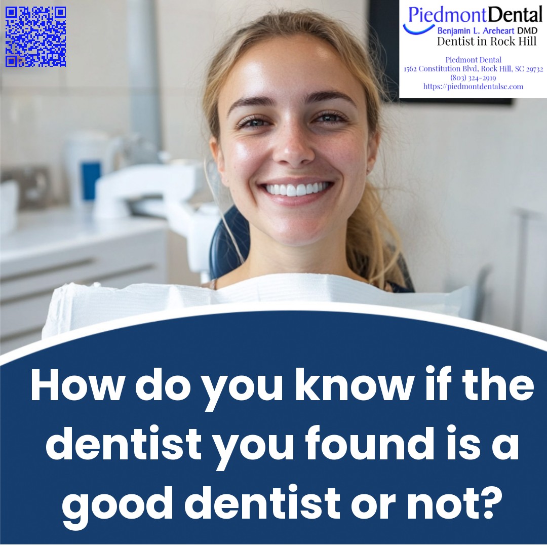How do you know if the dentist you found is a good dentist or not?